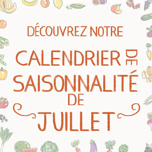 Fruits & légumes : le calendrier de saisonnalité de Juillet 2020, selon Biocoop Fruits & légumes : le calendrier de saisonnalité de Juillet 2020, selon Biocoop
