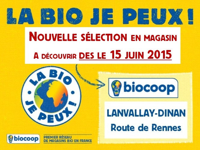 NOUVELLE SELECTION " BIO JE PEUX ! " dès le 15 JUIN 2015